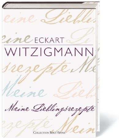 Eckart Witzigmann - Meine Lieblingsrezepte. Sonderausgabe - Preis vom 09.10.2026 07:28:09 h