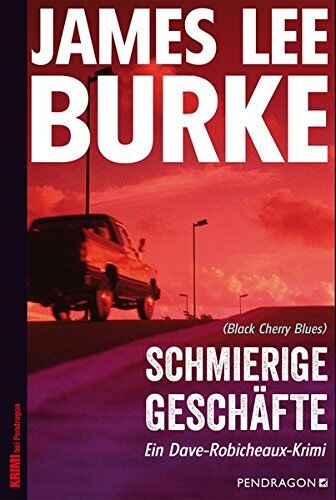 Burke, James Lee - Schmierige Geschäfte: Ein Dave-Robicheaux-Roman, Band 3 (Ein Dave Robicheaux-Krimi) - Preis vom 18.10.2026 19:22:15 h