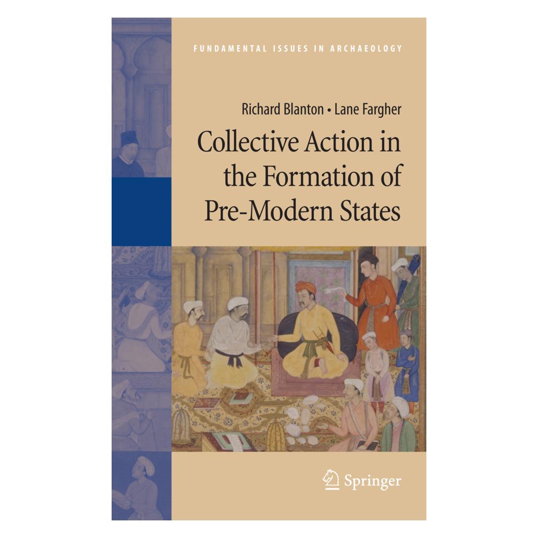 Springer Collective Action in the Formation of Pre-Modern States (Englisch, Softcover, Lane Fargher, Richard Blanton) (55382624)