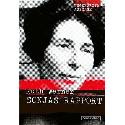 Sonjas Rapport, Gebundene Ausgabe von Ruth Werner, Neues Leben, 978-3-355-01921-7