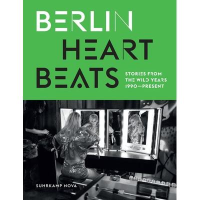 Berlin Heartbeats, Gebundene Ausgabe von , Suhrkamp, 978-3-518-46768-8
