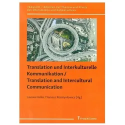 Translation und Interkulturelle Kommunikation / Translation and Intercultural Communication, Fachbücher von Lavinia Heller, Tomasz Rozmyslowicz