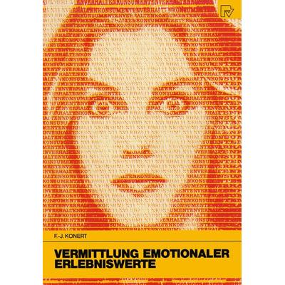 Vermittlung emotionaler Erlebniswerte, Taschenbuch von F.-J. Konert, Physica, 978-3-7908-0339-6