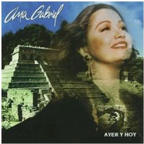Ana Gabriel - Ayer Y Hoy - Preis vom 10.10.2026 11:48:34 h