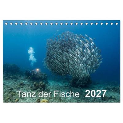 Tanz der Fische (Tischkalender 2027 DIN A5 quer), CALVENDO Monatskalender