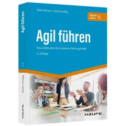 Agil führen, Fachbücher von Jörg Preussig, Silke Sichart