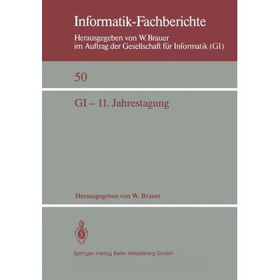 GI — 11. Jahrestagung, Taschenbuch von , Springer Berlin, 978-3-540-10884-9