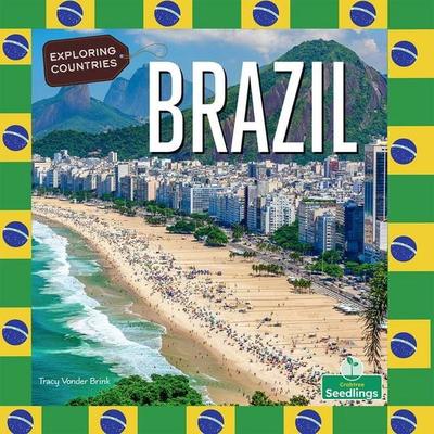 Brazil, Gebundene Ausgabe von Tracy Vonder Brink, Crabtree, 978-1-03-984477-3