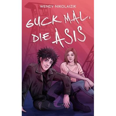 Guck mal, die Asis, Taschenbuch von Wendy Nikolaizik, Tredition, 978-3-347-96339-9