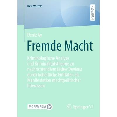 Fremde Macht, Taschenbuch von Deniz Ay, Springer Fachmedien Wiesbaden GmbH, 978-3-658-46407-3