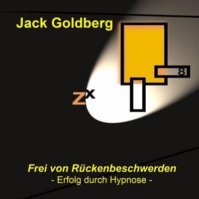 Frei von Rückenbeschwerden - Jack Goldberg, Audio, 9783962466640