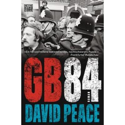 GB84, Taschenbuch von David Peace, Heyne