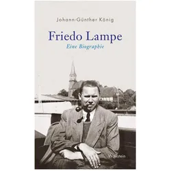 Friedo Lampe, Biografien von Johann König, König, Johann-Günther (Dr.), Johann K÷nig, Johann-Günther König