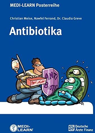 Christian Meise - Antibiotika - MEDI-LEARN Posterreihe - Preis vom 30.09.2026 09:01:18 h
