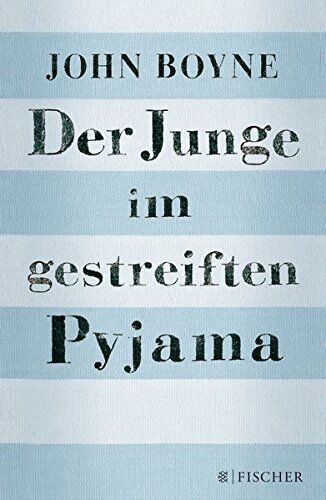 John Boyne - Der Junge im gestreiften Pyjama - Preis vom 09.10.2026 07:28:09 h