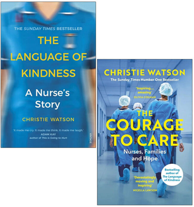 Vintage Christie Watson 2 Books Collection Set - Language of Kindness & Courage to Care - Paperback Nursing Memoirs -
