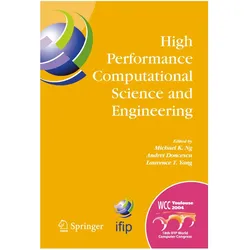 High Performance Computational Science and Engineering, Fachbücher von Michael K. Ng, Andrei Doncescu, Tau Leng, Laurence T Yang