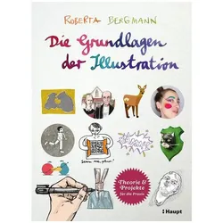 Die Grundlagen der Illustration, Fachbücher von Roberta Bergmann