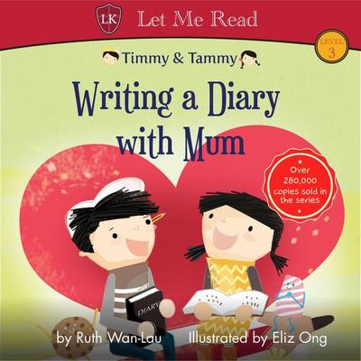 Timmy & Tammy: Writing a Diary with Mum - Ruth Wan-Lau, Audio, 9789178897704