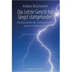 Das letzte Gericht hat längst stattgefunden, Fachbücher von Andreas Brüschweiler