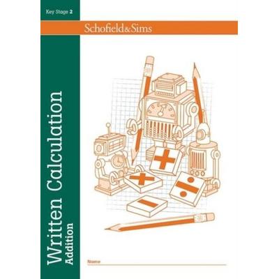 Written Calculation: Addition, Taschenbuch von Hilary Koll,Steve Mills, Schofield & Sims Ltd, 978-0-7217-1266-6