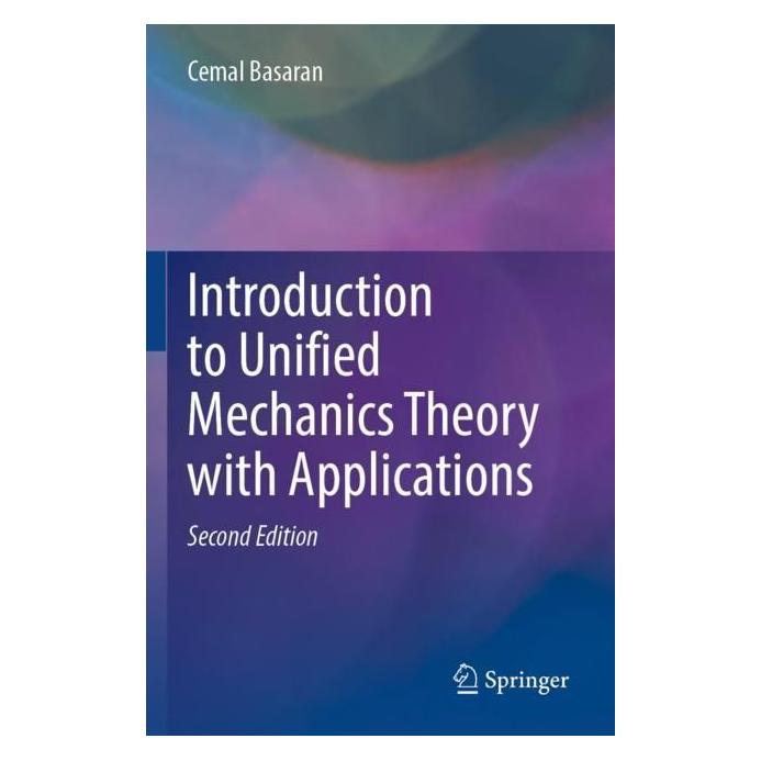 Springer Introduction to Unified Mechanics Theory with Applications (Englisch, Softcover, Cemal Basaran) (56994830)