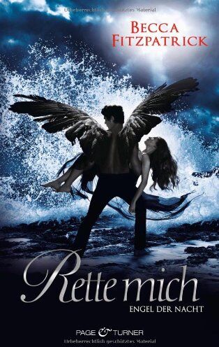 Becca Fitzpatrick - Rette mich: Engel der Nacht 3 - Roman - Preis vom 09.10.2026 07:28:09 h