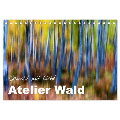 Atelier Wald - gemalt mit Licht (Tischkalender 2026 DIN A5 quer), CALVENDO Monatskalender