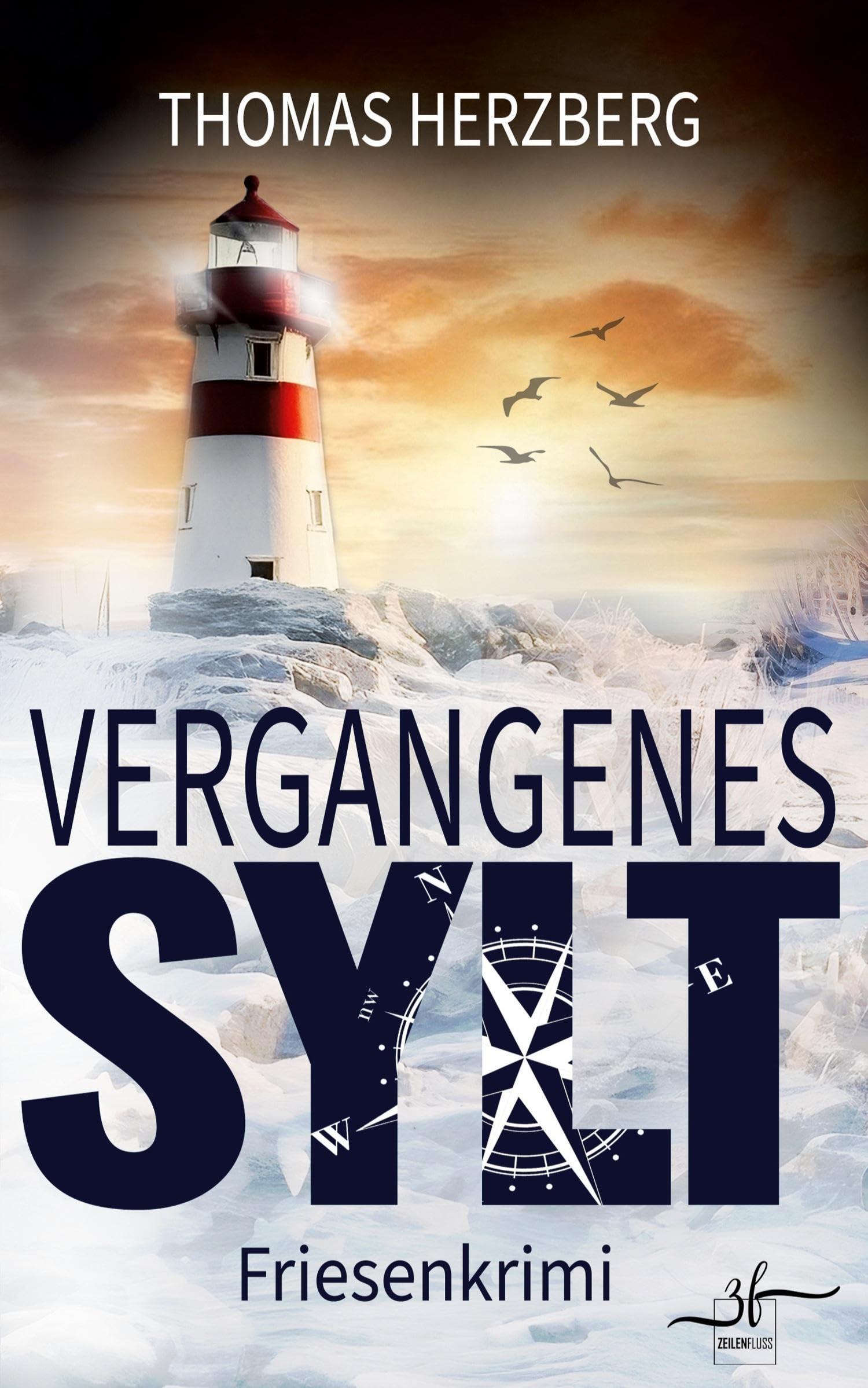 Thomas Herzberg - Vergangenes Sylt: Küstenkrimi - Nordseekrimi: Küstenkrimi - Nordseekrimi (Hannah Lambert ermittelt - Friesenkrimi-Reihe) - Preis vom 05.10.2026 03:47:11 h