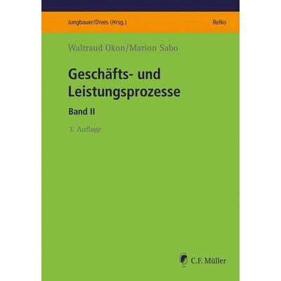 Geschäfts- und Leistungsprozesse, Taschenbuch von Waltraud Okon,Marion Sabo, C.F. Müller