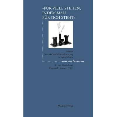 Für viele stehen, indem man für sich steht, Gebundene Ausgabe von Eckart Goebel,Eberhard Lämmert, De Gruyter, 978-3-05-004007-3