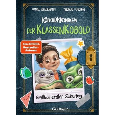 KoboldKroniken: Der KlassenKobold 1. Emilias erster Schultag, Gebundene Ausgabe von Daniel Bleckmann, Verlag Friedrich Oetinger GmbH,