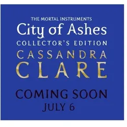 The Mortal Instruments 2: City of Ashes. Collector's Edition, Belletristik von Cassandra Clare