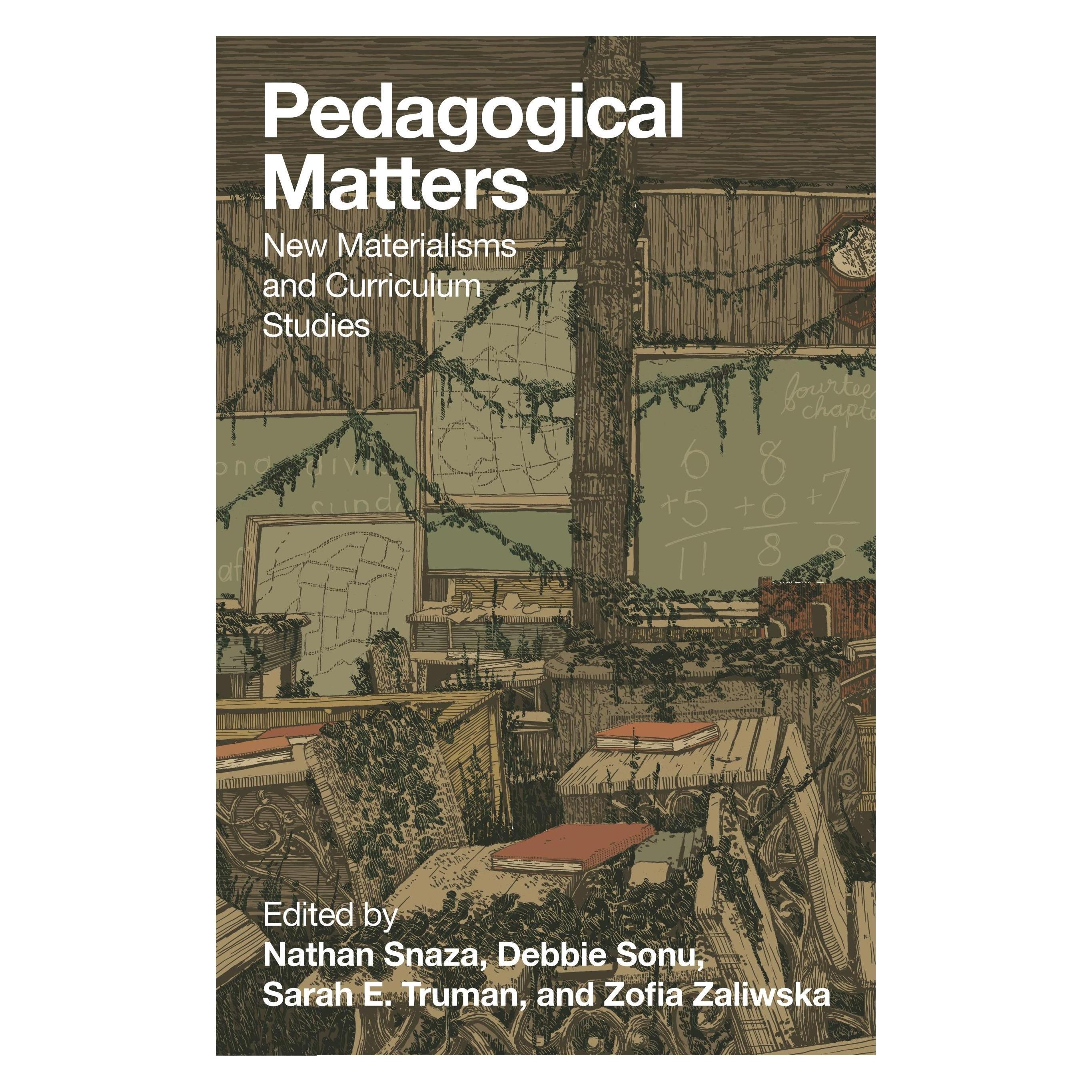 Peter Lang Pedagogical Matters (Englisch, Hardcover, Debbie Sonu, Nathan Snaza, Sarah E. Truman, Zofia Zaliwska) (33246078)