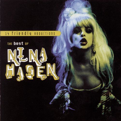 Nina Hagen - 14 Friendly Abductions-Best O - Preis vom 13.10.2026 11:25:28 h