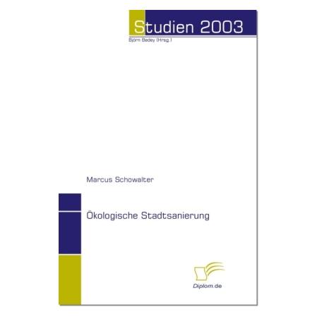 Diplomica Ökologische Stadtsanierung (Deutsch, Softcover, Marcus Schowalter) (8668491)