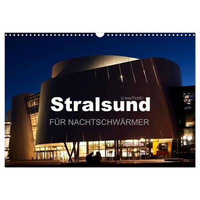 Stralsund FÜR NACHTSCHWÄRMER (Wandkalender 2027 DIN A3 quer), CALVENDO Monatskalender
