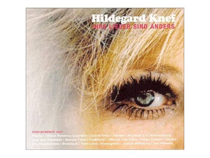 Hildegard Knef-Ihre Lieder sind anders