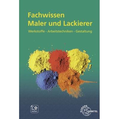 Fachwissen Maler und Lackierer, Taschenbuch von Helmut Sirtl,Thomas Seeger,Andreas Fritzsch, Europa-Lehrmittel, 978-3-7585-4218-3