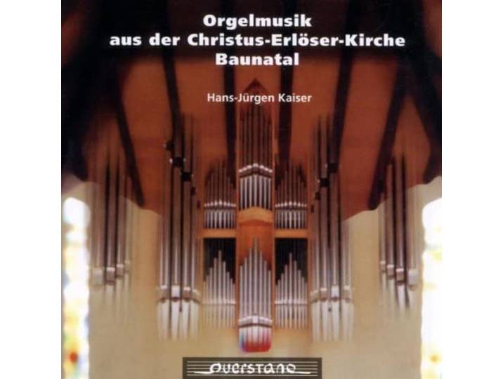 Hans Jurgen Kaiser - Orgemusik Aus Der Christus Erloser