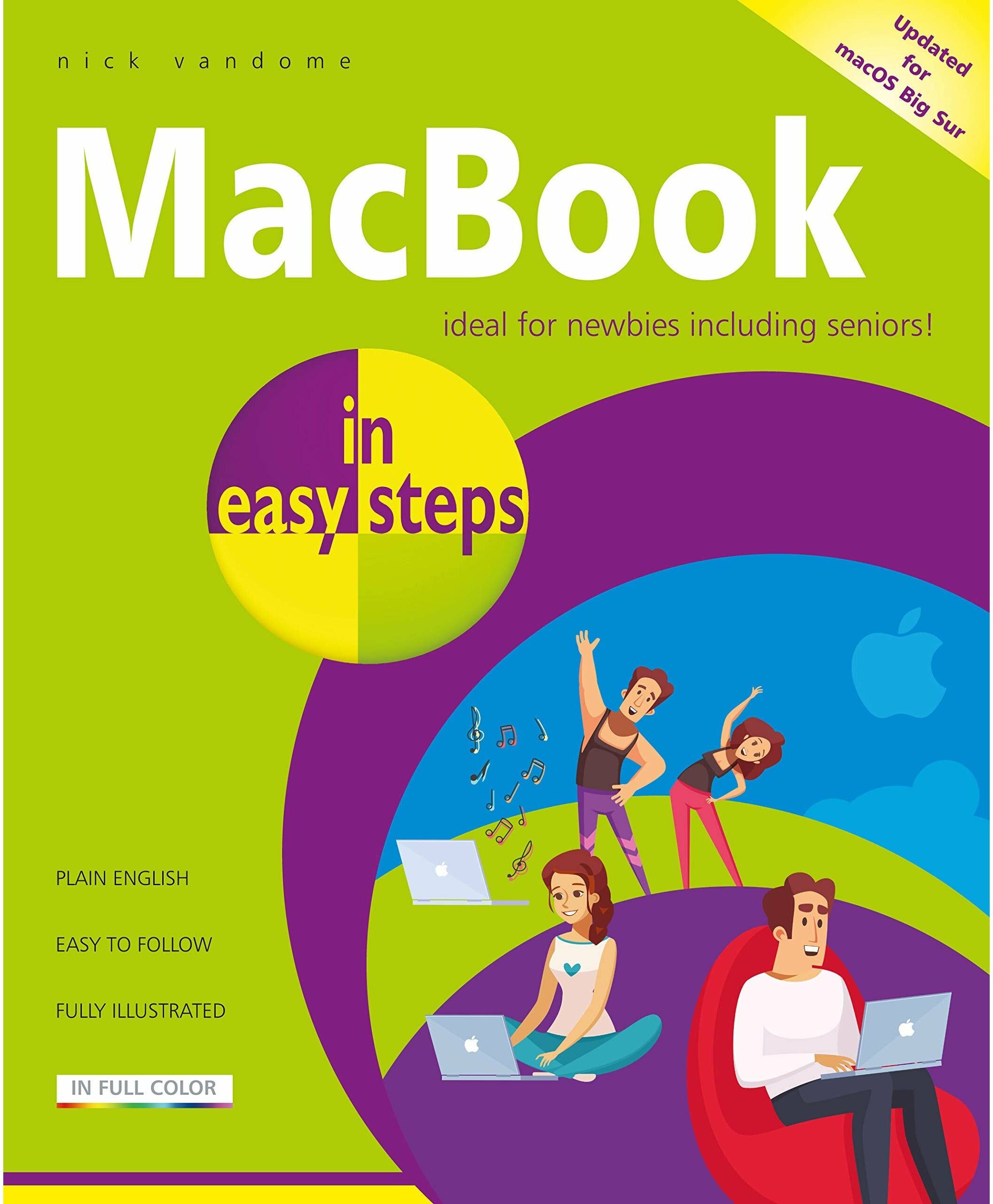 In Easy Steps Limited MacBook in easy steps, 7th edition by Nick Vandome