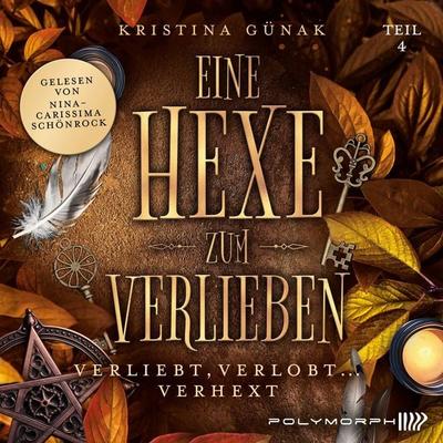 Verliebt, verlobt ... Verhext - Kristina Günak, Audio, 9783911638555