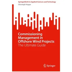 Commissioning Management in Offshore Wind Projects, Fachbücher von Christoph Hoppe