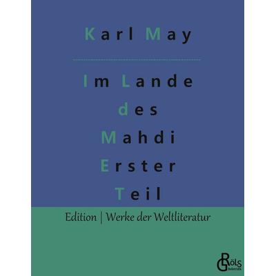 Im Lande des Mahdi, Taschenbuch von Karl May, Gröls Verlag, 978-3-96637-767-6