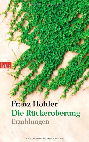 Franz Hohler - Die Rückeroberung: Erzählungen - Preis vom 01.10.2026 17:08:56 h