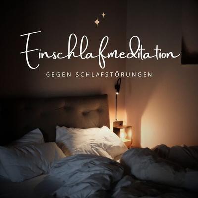 Einschlafmeditation gegen Schlafstörungen - Patrick Lynen, Audio, 4099995200768