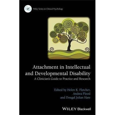 Attachment in Intellectual and Developmental Disability, Taschenbuch von Helen K. Fletcher,Andrea Flood,Dougal Julian Hare, John Wiley & Sons,