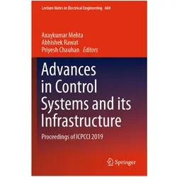 Advances in Control Systems and its Infrastructure, Fachbücher von Axaykumar Mehta, Abhishek Rawat, Priyesh Chauhan