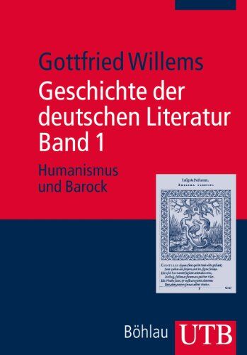Gottfried Willems - Geschichte der deutschen Literatur. Band 1: Humanismus und Barock - Preis vom 06.10.2026 07:26:00 h