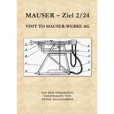 Mauser - Ziel 2/24, Taschenbuch von , BoD – Books on Demand, 978-3-7322-4073-9